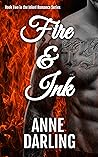 Fire & Ink (Book 2: Inked Romance Series)