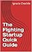 The Fighting Startup Quick Guide