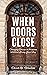 When Doors Close:: Changing Course in Missions Without Losing Your Way