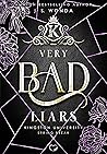 Very Bad Liars (Kingston University, #3) Book cover for Very Bad Liars (Kingston University, #3)