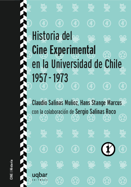 Historia del Cine Experimental en la Universidad de Chile 1957 - 1973