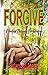 FORGIVE by Richardson George