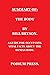SUMMARY OF THE BODY BY BILL BRYSON: A GUIDE FOR OCCUPANTS /VITAL FACTS ABOUT THE BODY/ HUMAN BODY PARTS AND IMPORTANT FACTS ABOUT THEIR SENSITIVITY