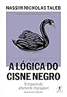 A lógica do Cisne Negro (Edição revista e ampliada): O impacto do altamente improvável (Portuguese Edition) Book cover for A lógica do Cisne Negro (Edição revista e ampliada): O impacto do altamente improvável (Portuguese Edition)