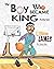LeBron James: The Children's Book: The Boy Who Became King