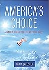 America's Choice:...