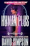 Human Plus by David  Simpson