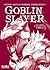 Goblin Slayer: Volumen Cinco (Novelas Goblin Slayer, #5)