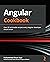 Angular Cookbook: Over 80 a...