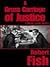 A Gross Carriage of Justice by Robert Fish