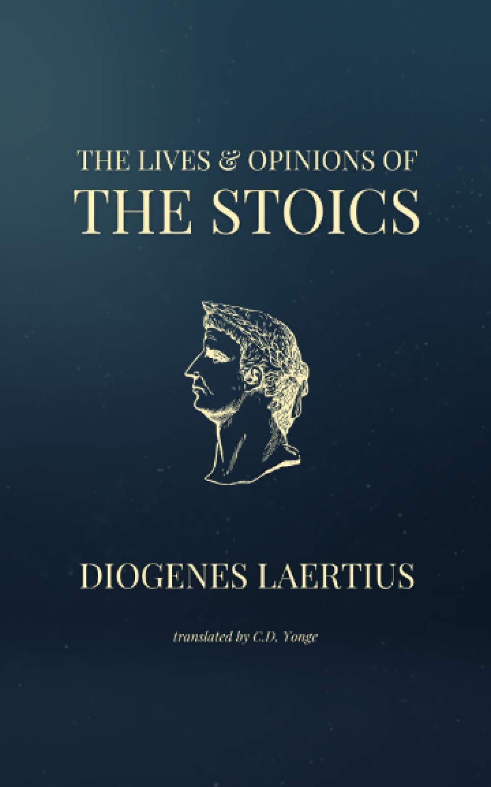 The Lives & Opinions of the Stoics (Paperback)