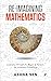 Re-Imagining Mathematics