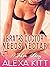 Brat's Doctor Needs Nectar by Alexa Kitt