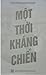 Một thời kháng chiến. T.7