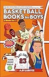 Basketball Books For Boys (5 Books In 1): Level 3 Readers Bundle (Basketball Books For Kids)