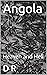 Angola: Heaven and Hell