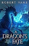 A Dragon's Fate