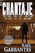 Chantaje: Un thriller de misterio del detective Hensley (Casos de Bar Harbor nº 6)