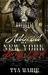 Adored By A New York Drug Lord