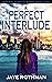 A Perfect Interlude : A Nikki Sinclair Spy Thriller (The Nikki Sinclair Spy Thriller Series Book 9)