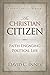 The Christian Citizen by David C. Innes