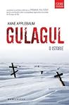 Gulagul. O istorie