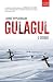 Gulagul. O istorie