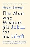 Book cover for The Man Who Mistook His Job for His Life