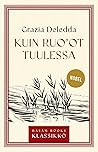 Kuin ruo'ot tuulessa by Grazia Deledda