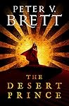 The Desert Prince by Peter V. Brett