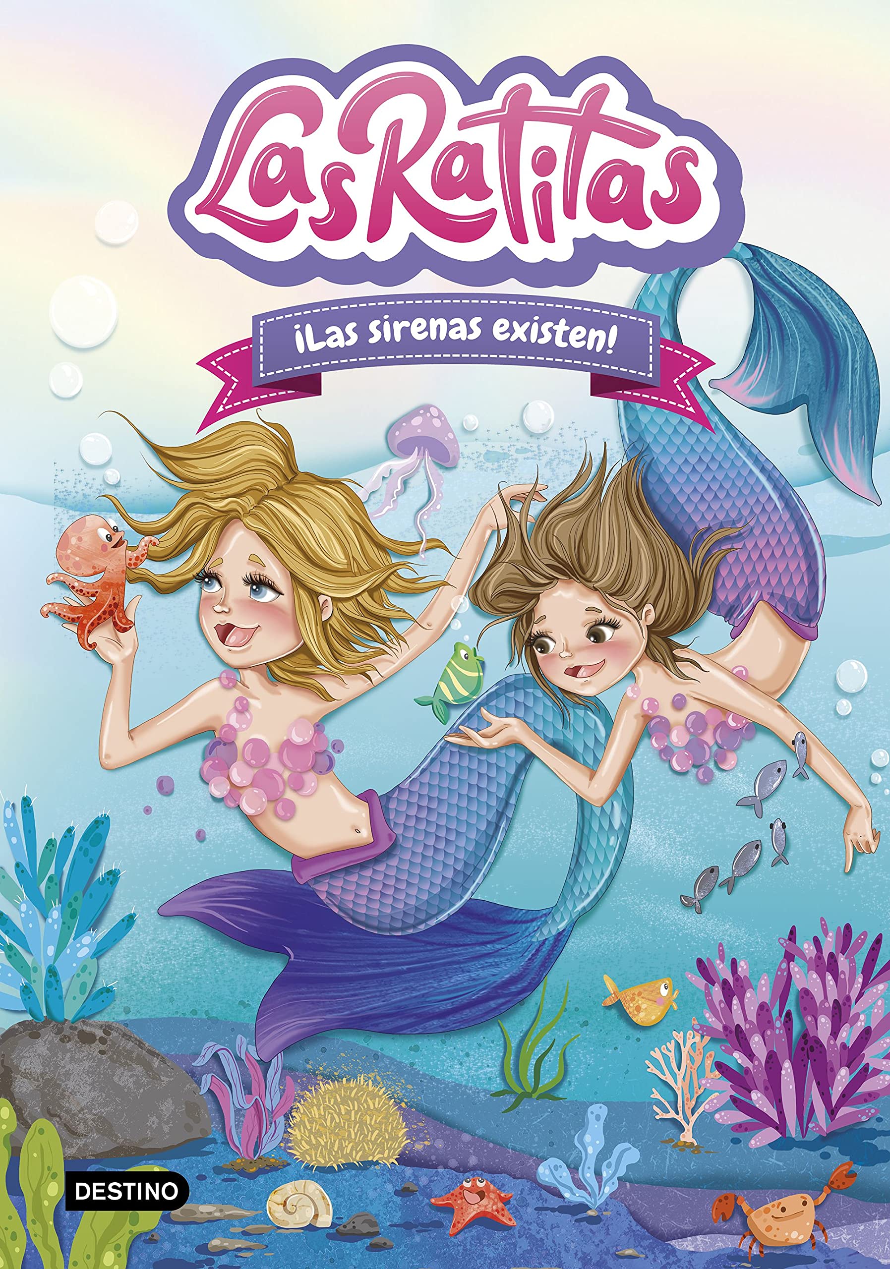 Las Ratitas 5. ¡Las sirenas existen! (Spanish Edition)