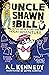 Uncle Shawn and Bill & Not One Tiny Bit