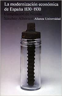 La modernización económica en España, 1830-1930