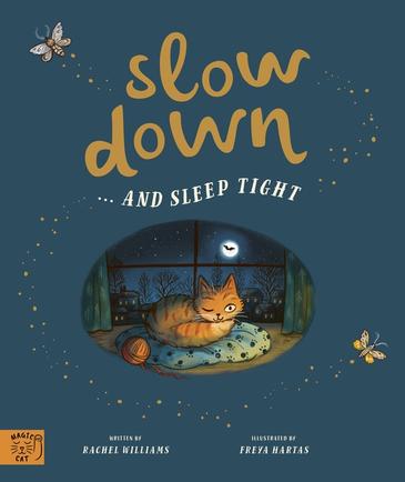 Slow Down... and Sleep Tight (Hardcover)