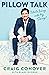 Pillow Talk by Craig Conover