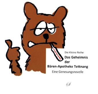 Das Geheimnis der Bären-Apotheke Tettnang (Paperback)