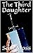 The Third Daughter (The Thi...