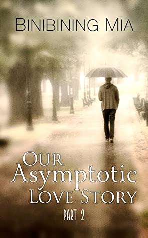 Our Asymptotic Love Story Part 2 (OALS, #2)