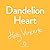 Dandelion Heart