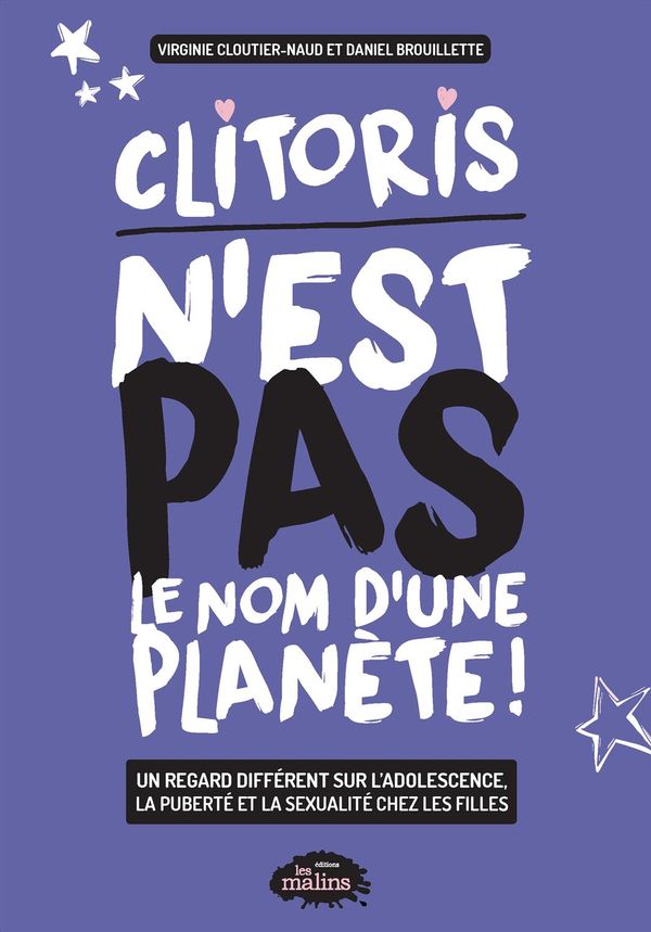Clitoris n'est pas le nom d'une planète! (Paperback)