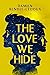 The Love We Hide