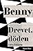 Benny - Drevet, döden