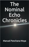The Nominal Echo Chronicles