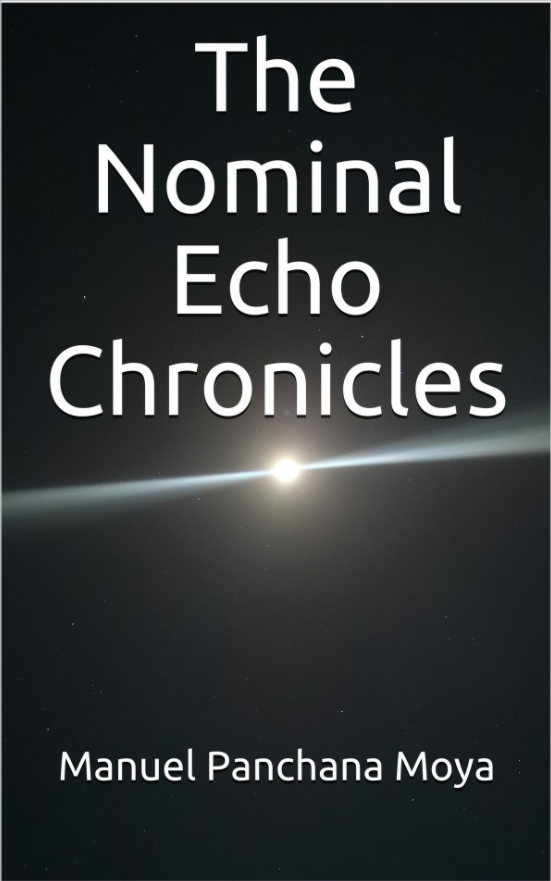 The Nominal Echo Chronicles (Kindle Edition)