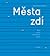 Města zdí by Anna Beata Háblová