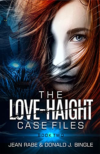 The Love-Haight Case Files, Book 2: Fighting for Other-Than-Human Rights (The Love-Haight Case Files, #2)
