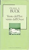Vento dell'Est by Pearl S. Buck
