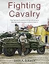 Fighting Cavalry:...
