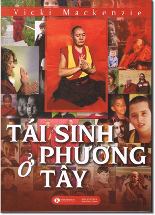 Tái sinh ở phương Tây : câu chuyện luân hồi của những vị cao tăng (Paperback)