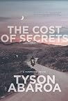 The Cost of Secrets